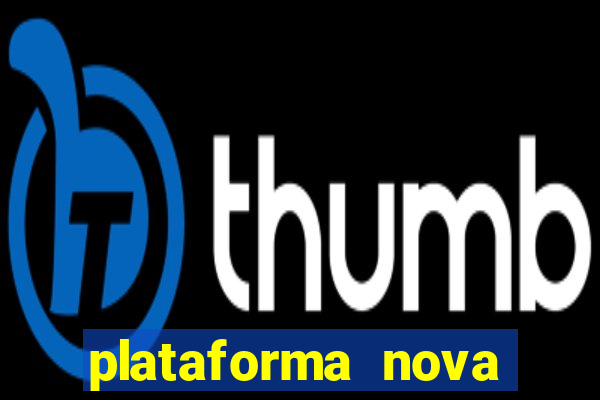 plataforma nova deposito 5 reais